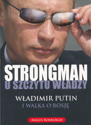 Strongman u szczytu władzy